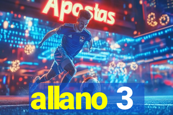 allano 3